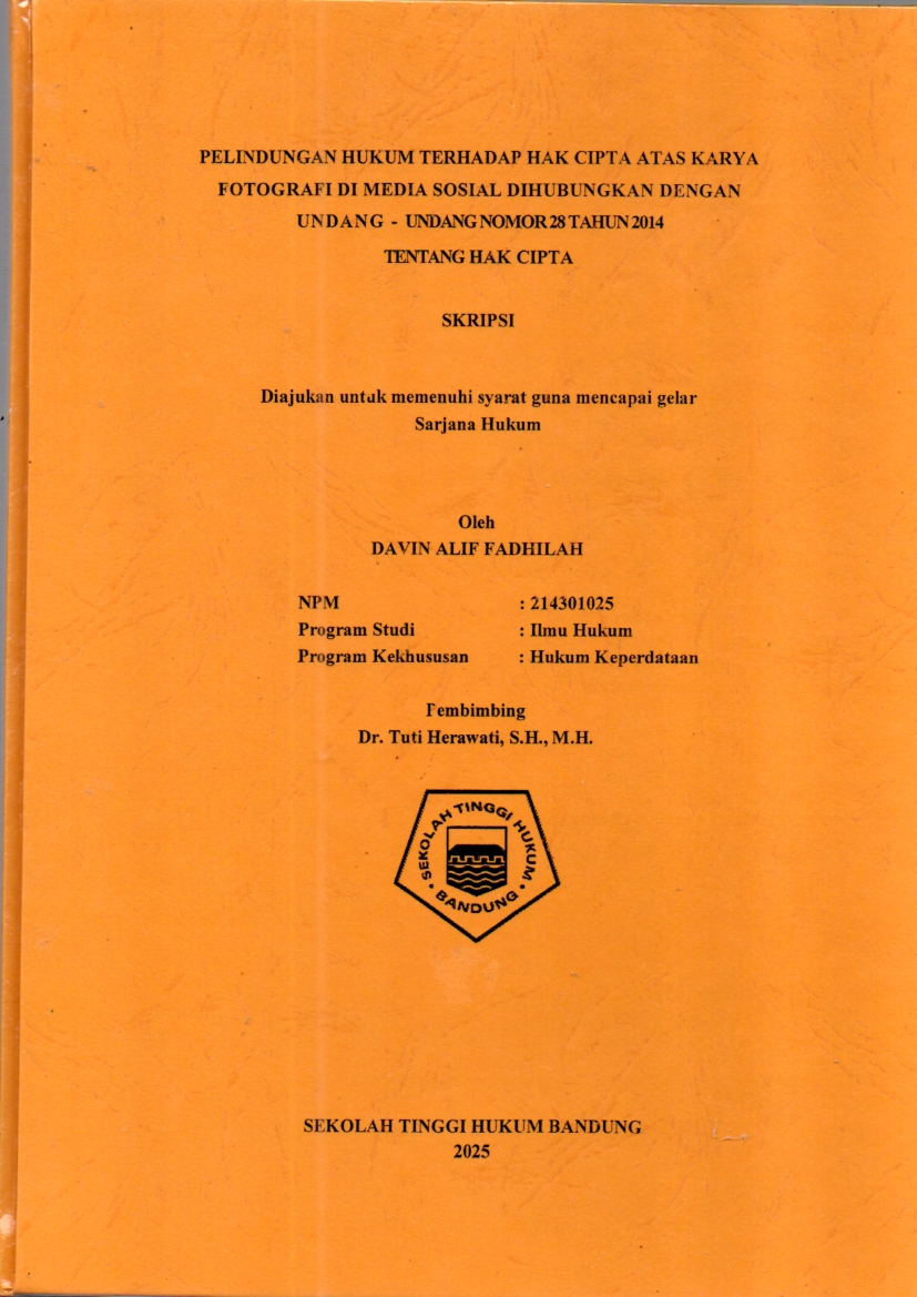 PELINDUNGAN HUKUM TERHADAP HAK CIPTA ATAS KARYA
FOTOGRAFI DI MEDIA SOSIAL DIHUBUNGKAN DENGAN
UNDANG - UNDANG NOMOR 28 TAHUN 2014

TENTANG HAK CIPTA