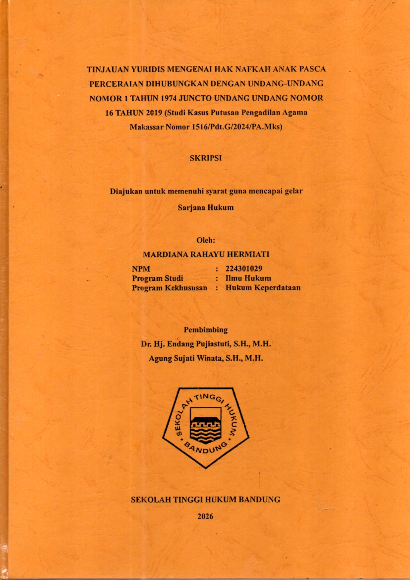 Image of Tinjauan Yuridis Mengenai Hak Nafkah Anak Pasca Perceraian Dihubungkan dengan Undang-Undang Nomor 1 Tahun 1974 juncto Undang-Undang Nomor 16 Tahun 2019 (Studi Kasus Putusan Pengadilan Agama Makassar Nomor 1516/Pdt.G/2024/PA.Mks)