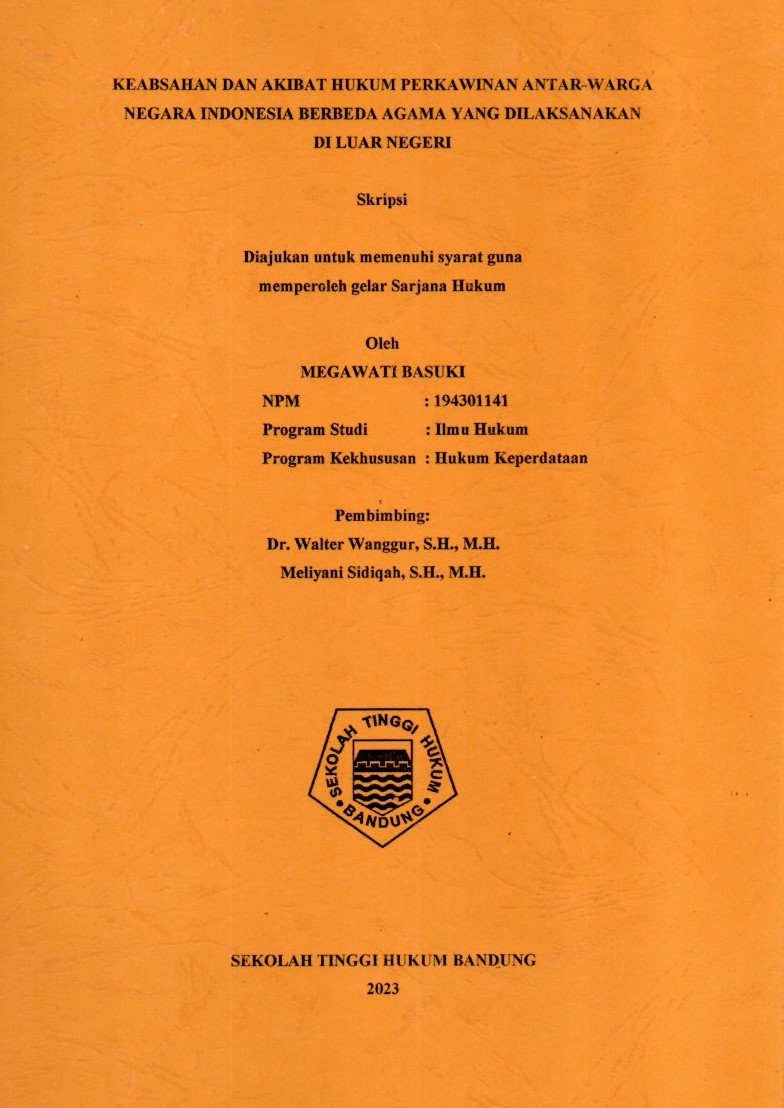 KEABSAHAN DAN AKIBAT HUKUM PERKAWINAN ANTAR-WARGA 
NEGARA INDONESIA BERBEDA AGAMA YANG DILAKSANAKAN 
DI LUAR NEGERI