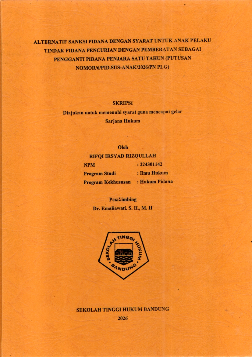 Image of ALTERNATIF SANKSI PIDANA DENGAN SYARAT UNTUK ANAK PELAKU TINDAK PIDANA PENCURIAN DENGAN PEMBERATAN SEBAGAI PENGGANTI PIDANA PENJARA SATU TAHUN (PUTUSAN NOMOR 6/PID.SUS-ANAK/2026/PN.PLG)