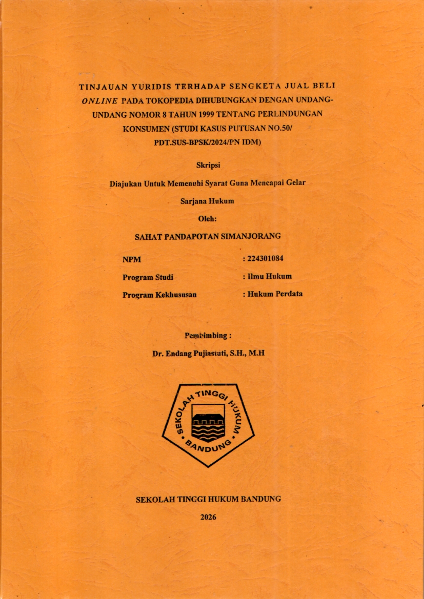 Image of Tinjauan Yuridis Terhadap Sengketa Jual Beli Online Pada Tokopedia Dihubungkan Dengan Undang-Undang Nomor 8 Tahun 1999 Tentang Perlindungan Konsumen (Studi Kasus Putusan No.50/Pdt.Sus-Bpsk/2024/Pn Idm)